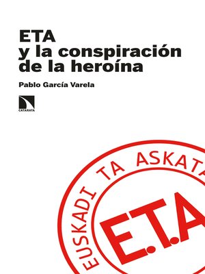 cover image of ETA y la conspiración de la heroína